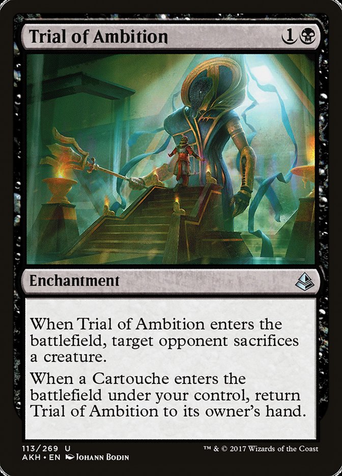 Trial of Ambition [Amonkhet] (AKH 113)