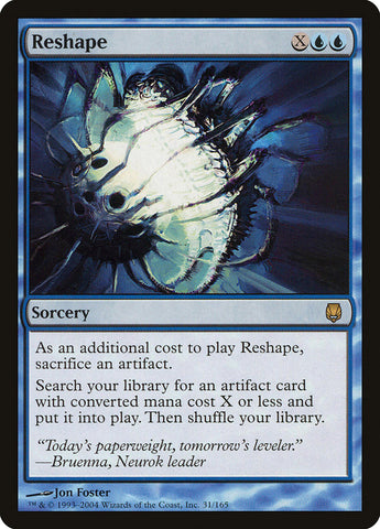 Reshape [Darksteel] (DST 31)
