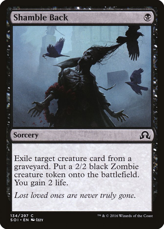 Shamble Back [Shadows over Innistrad] (SOI 134)