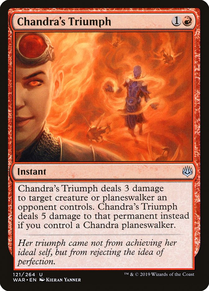 Chandra's Triumph [War of the Spark] (WAR 121)
