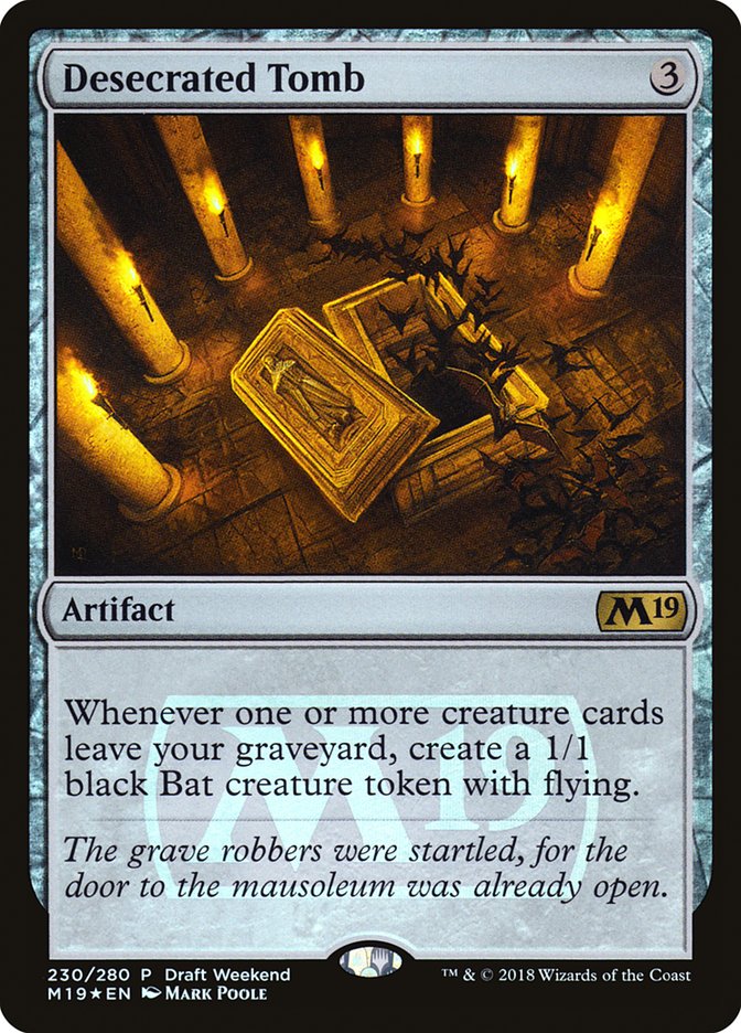 Desecrated Tomb (Draft Weekend) [Core Set 2019 Promos] (PM19 230)