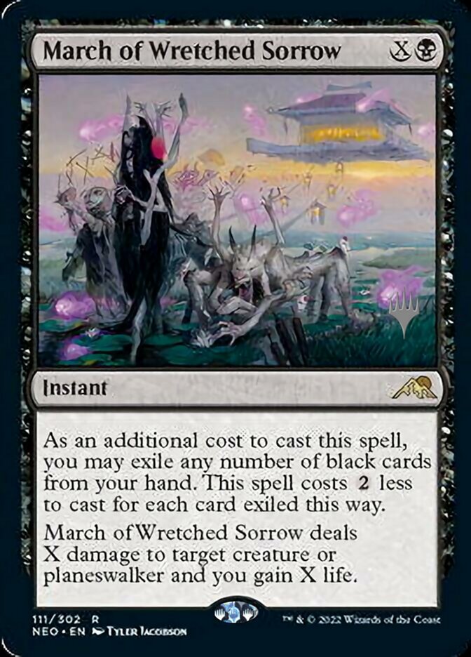 March of Wretched Sorrow (Promo Pack) [Kamigawa: Neon Dynasty Promos] (PNEO 111)