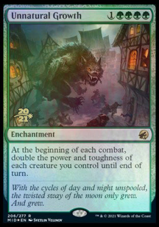 Unnatural Growth [Innistrad: Midnight Hunt Prerelease Promos] (PMID 206)