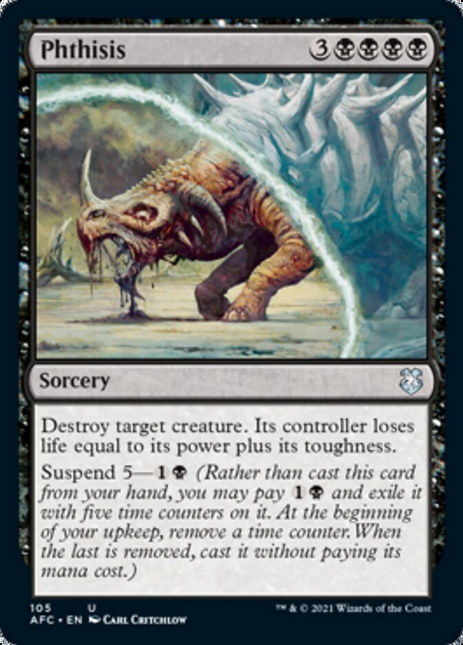 Phthisis [Dungeons & Dragons: Adventures in the Forgotten Realms Commander] (AFC 105)
