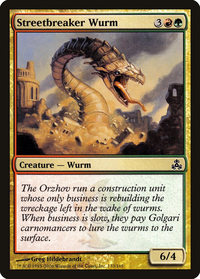 Streetbreaker Wurm [Guildpact] (GPT 133)