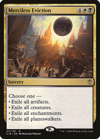 Merciless Eviction [Commander 2016] (C16 211)