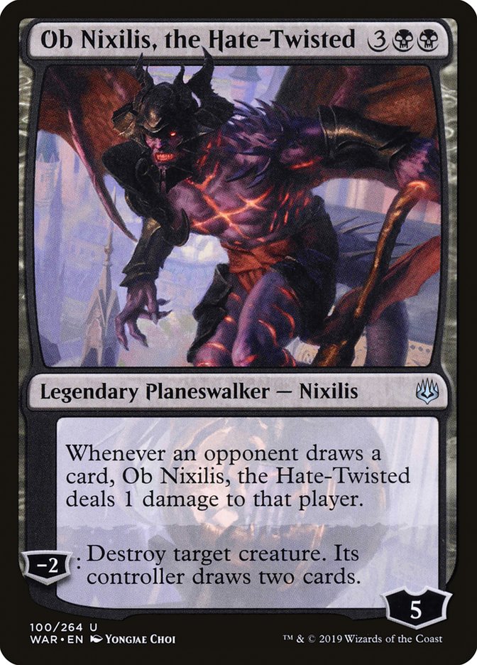 Ob Nixilis, the Hate-Twisted [War of the Spark] (WAR 100)