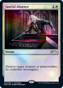 Fateful Absence [Game Day 2022] (PW22 2)
