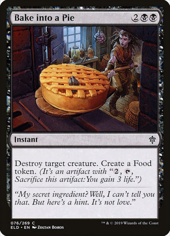 Bake into a Pie [Throne of Eldraine] (ELD 76)