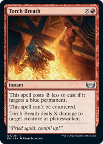 Torch Breath [Streets of New Capenna] (SNC 127)