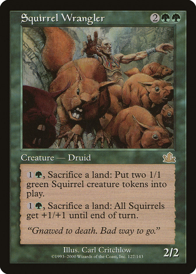 Squirrel Wrangler [Prophecy] (PCY 127)