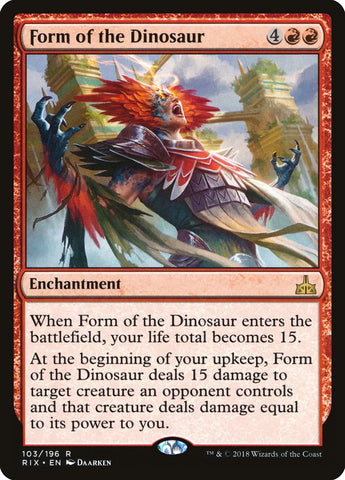 Form of the Dinosaur [Rivals of Ixalan] (RIX 103)