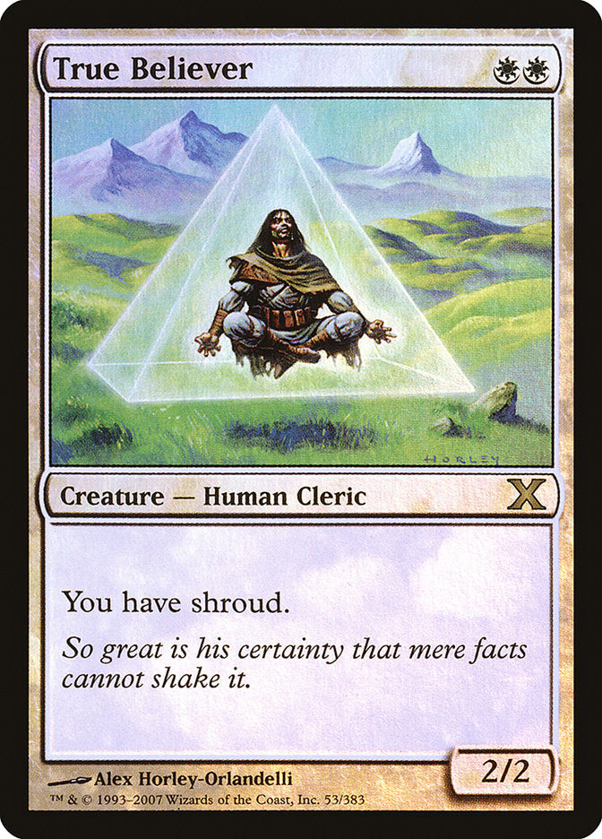 True Believer (Premium Foil) [Tenth Edition] (10E 53)