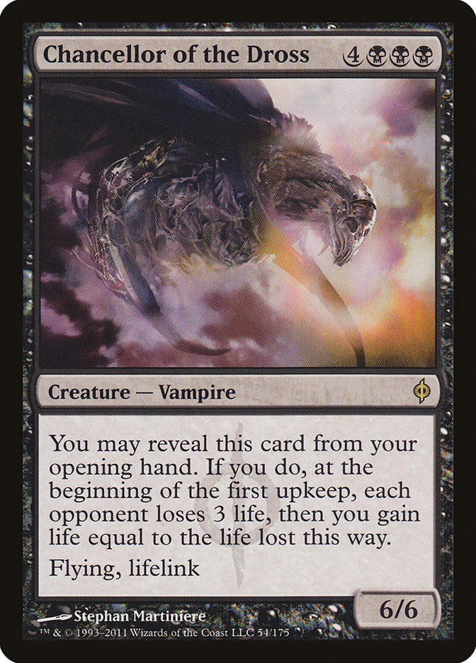 Chancellor of the Dross [New Phyrexia] (NPH 54)