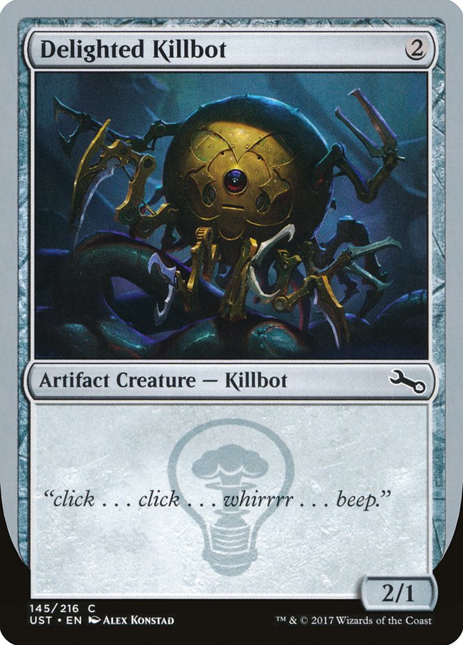 Delighted Killbot [Unstable] (UST 145B)