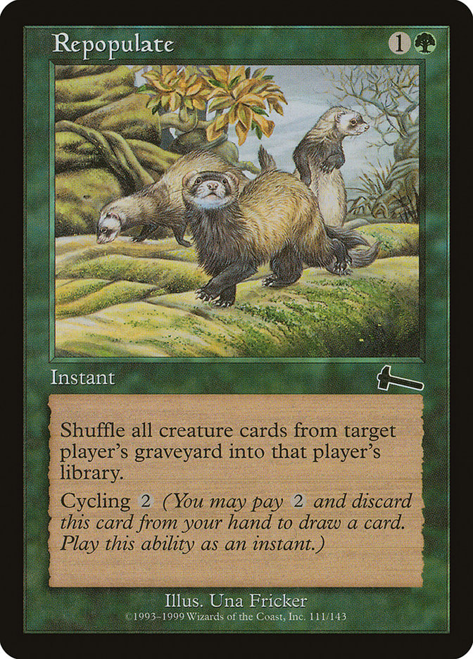 Repopulate [Urza's Legacy] (ULG 111)