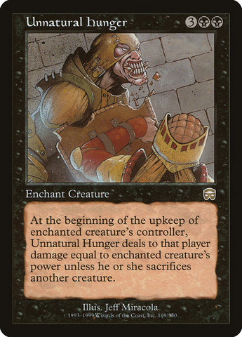 Unnatural Hunger [Mercadian Masques] (MMQ 169)
