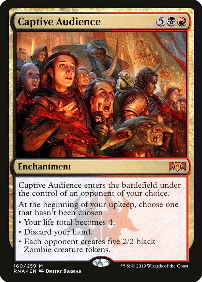 Captive Audience [Ravnica Allegiance] (RNA 160)