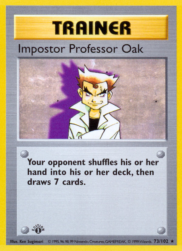 Impostor Professor Oak (73/102) [Base Set 1st Edition]