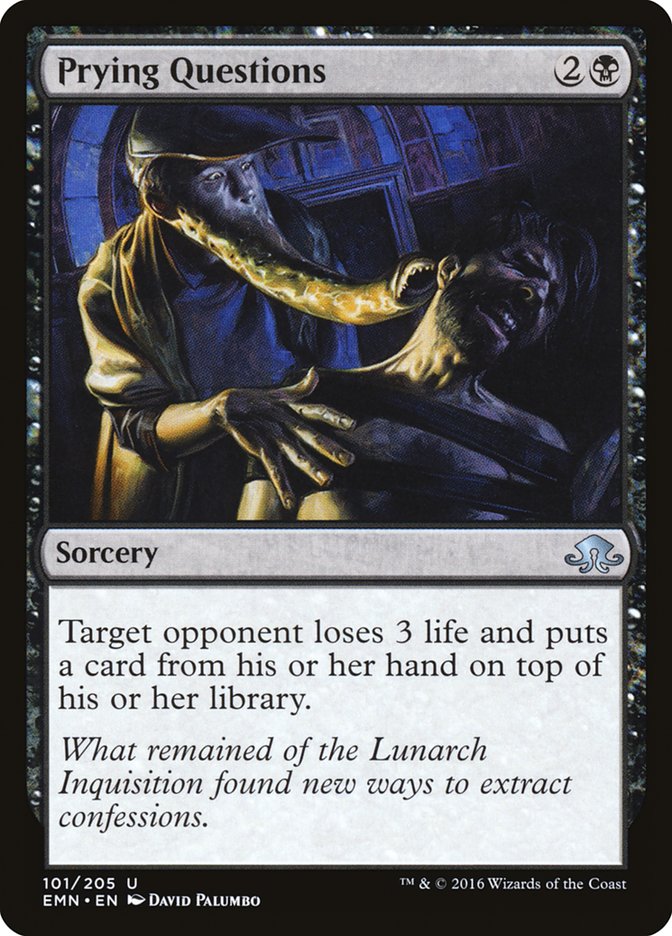 Prying Questions [Eldritch Moon] (EMN 101)