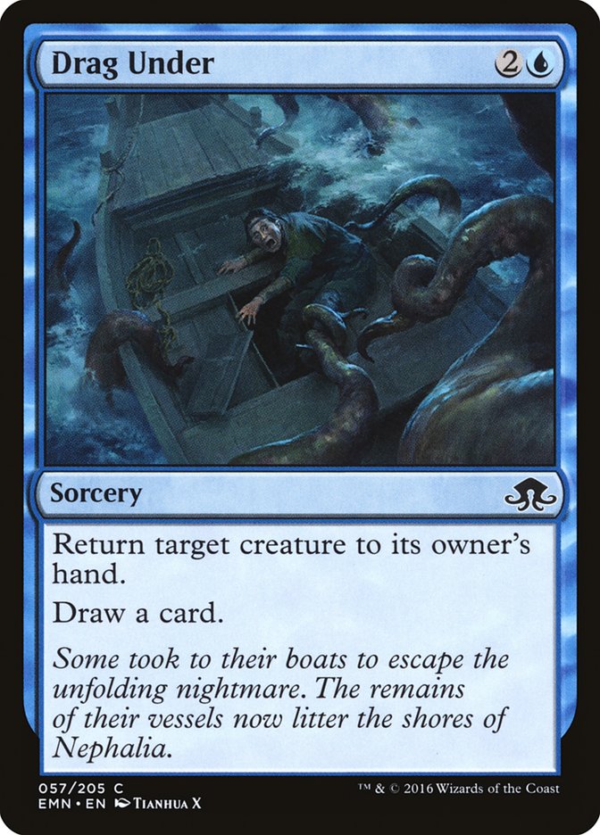 Drag Under [Eldritch Moon] (EMN 57)