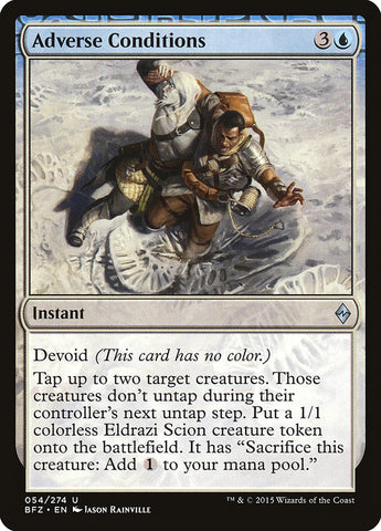 Adverse Conditions [Battle for Zendikar] (BFZ 54)