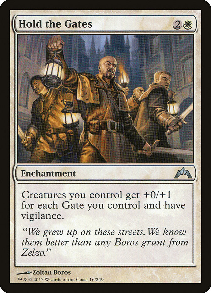 Hold the Gates [Gatecrash] (GTC 16)