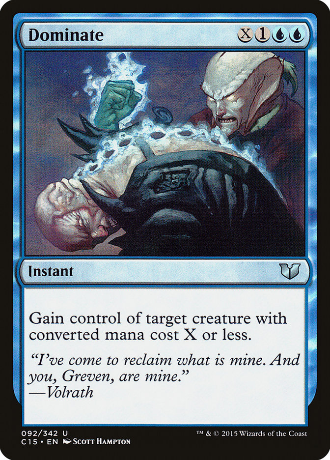 Dominate [Commander 2015] (C15 92)