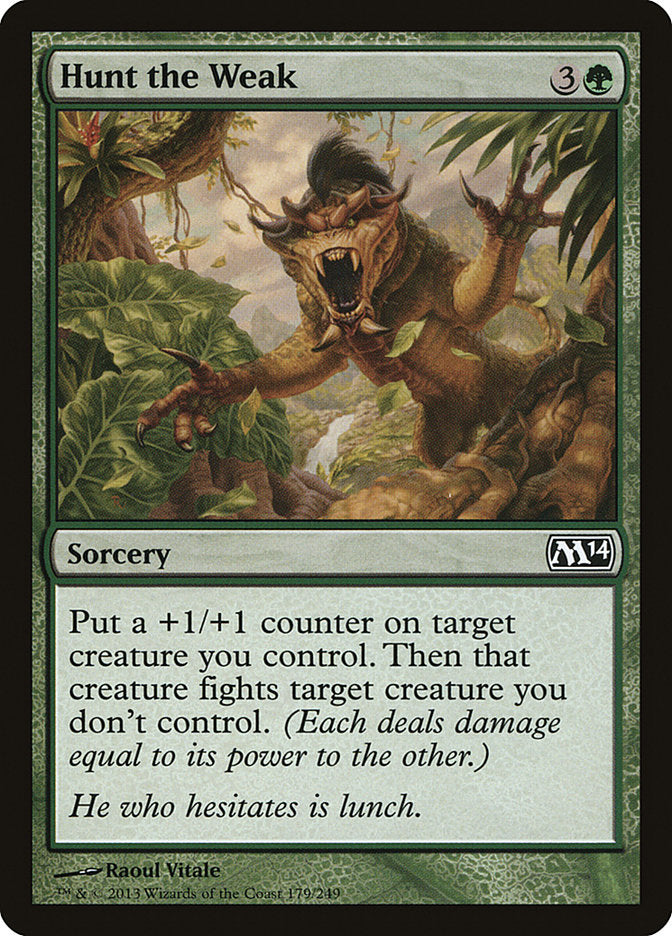 Hunt the Weak [Magic 2014] (M14 179)