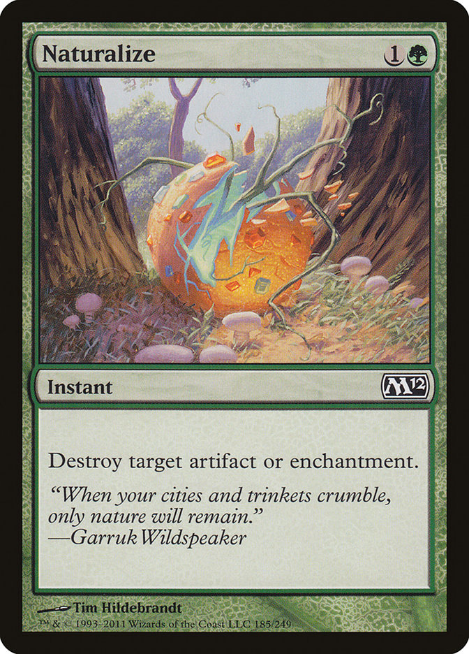 Naturalize [Magic 2012] (M12 185)
