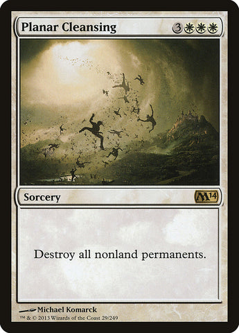 Planar Cleansing [Magic 2014] (M14 29)
