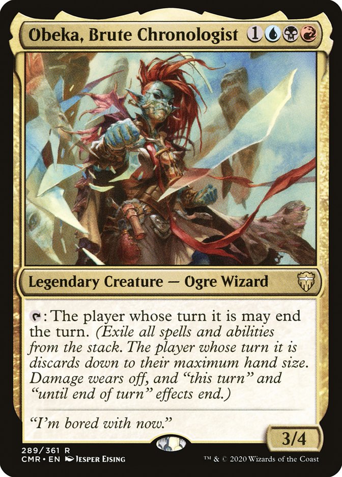 Obeka, Brute Chronologist [Commander Legends] (CMR 289)