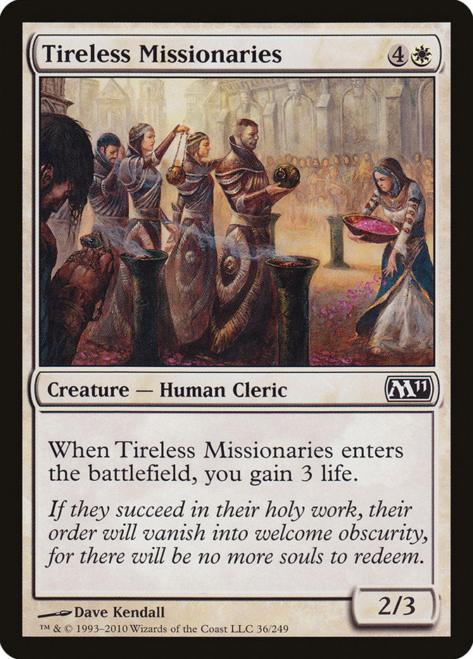 Tireless Missionaries [Magic 2011] (M11 36)