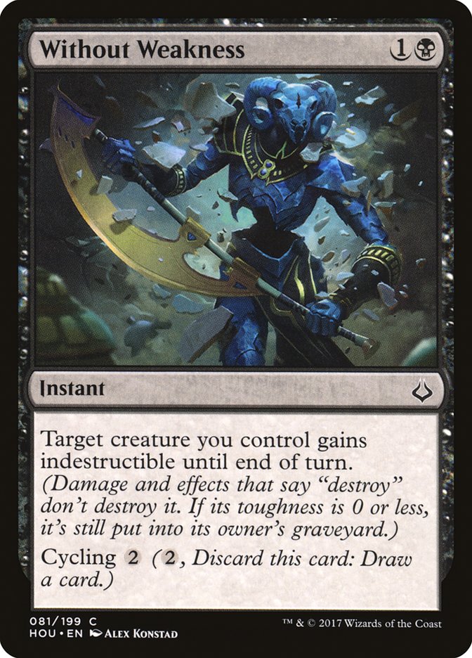 Without Weakness [Hour of Devastation] (HOU 81)