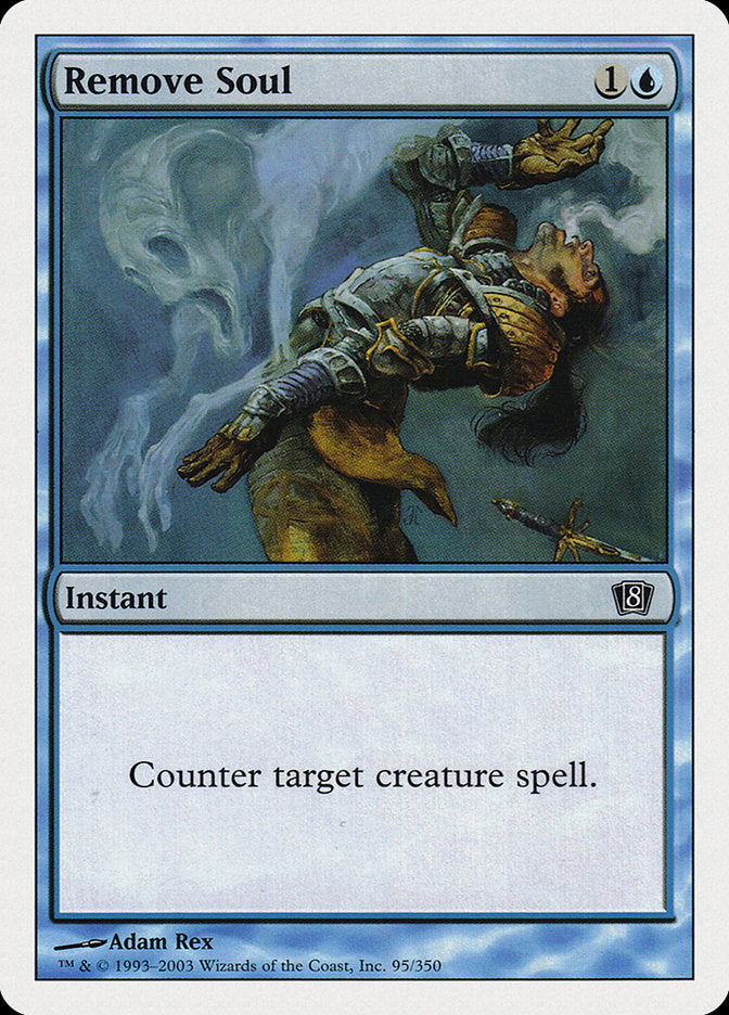 Remove Soul [Eighth Edition] (8ED 95)