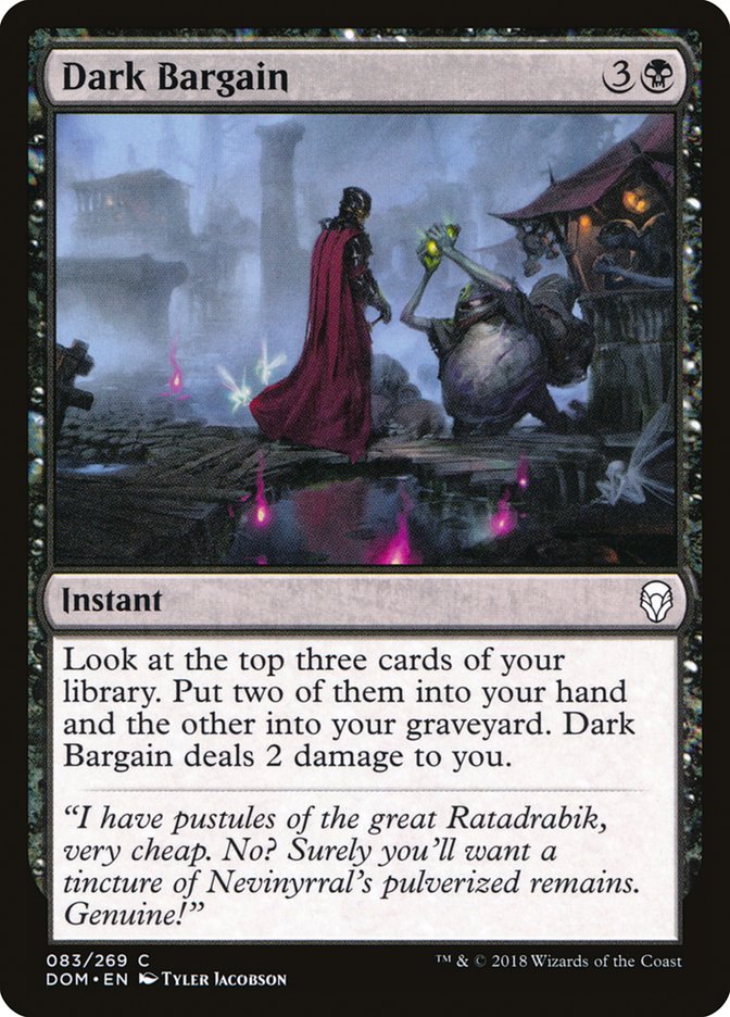 Dark Bargain [Dominaria] (DOM 83)