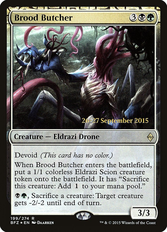 Brood Butcher  (Prerelease) [Battle for Zendikar Prerelease Promos] (PBFZ 199S)