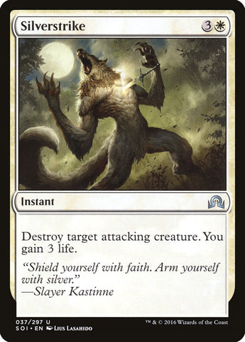 Silverstrike [Shadows over Innistrad] (SOI 37)
