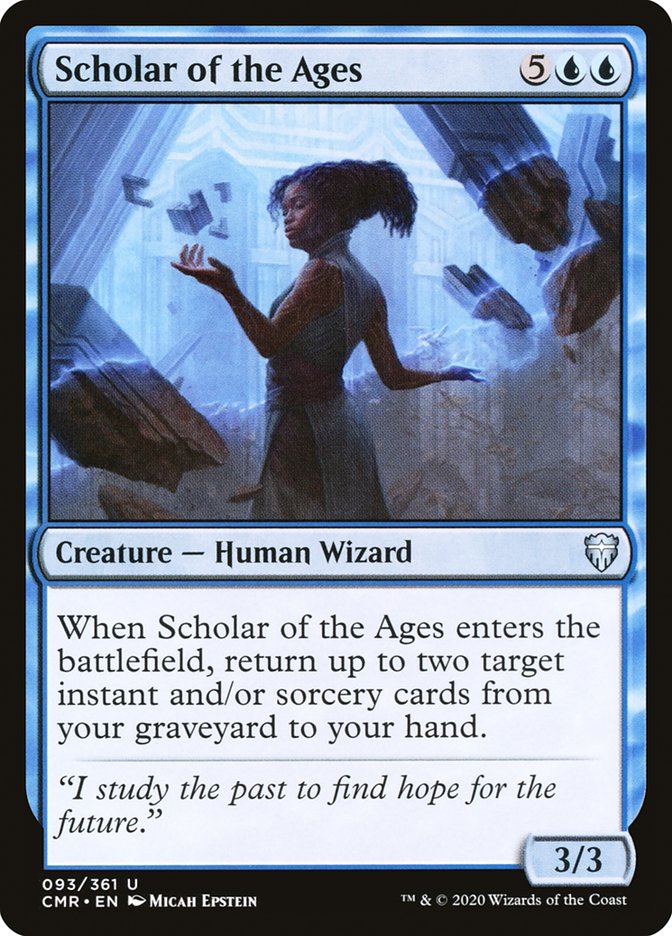 Scholar of the Ages [Commander Legends] (CMR 93)