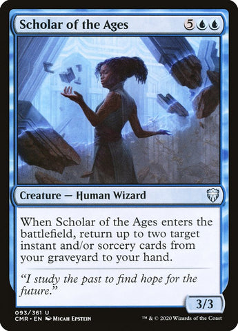Scholar of the Ages [Commander Legends] (CMR 93)