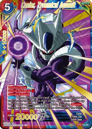 Cooler, Tyrannical Assault (Gold Stamped) [BT9-103]