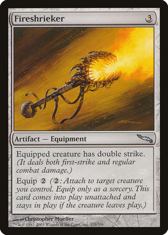Fireshrieker [Mirrodin] (MRD 171)