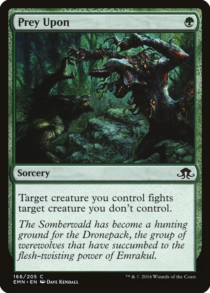 Prey Upon [Eldritch Moon] (EMN 166)