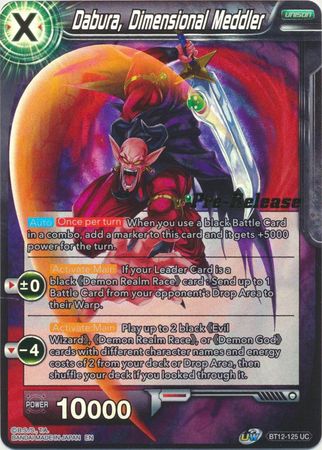 Dabura, Dimensional Meddler [BT12-125]