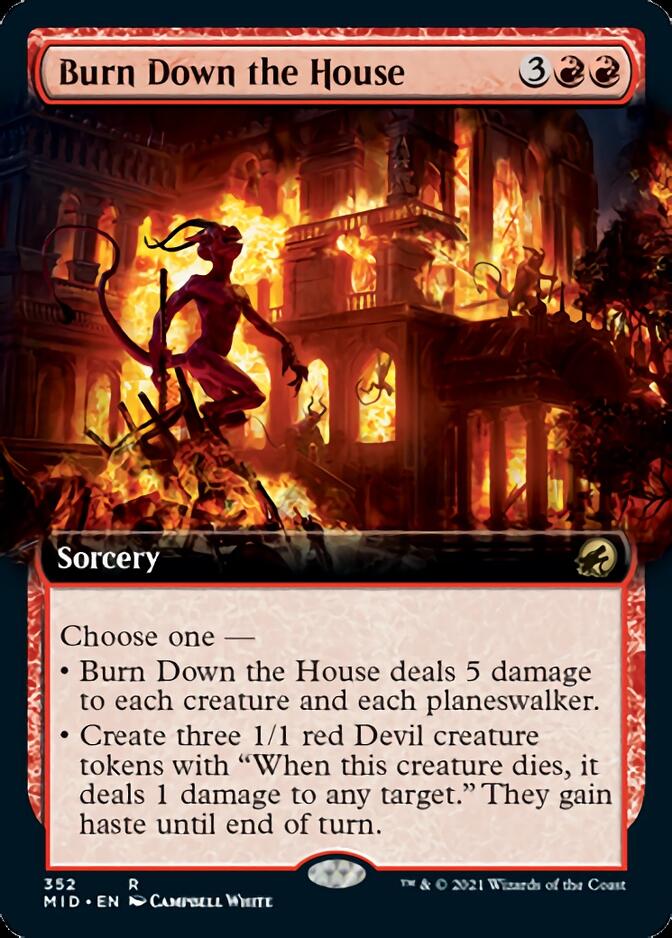 Burn Down the House (Extended) [Innistrad: Midnight Hunt] (MID 352)