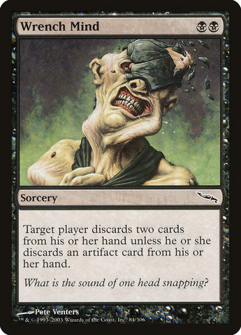 Wrench Mind [Mirrodin] (MRD 84)