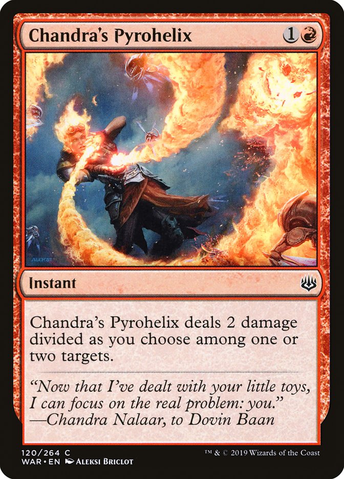 Chandra's Pyrohelix [War of the Spark] (WAR 120)