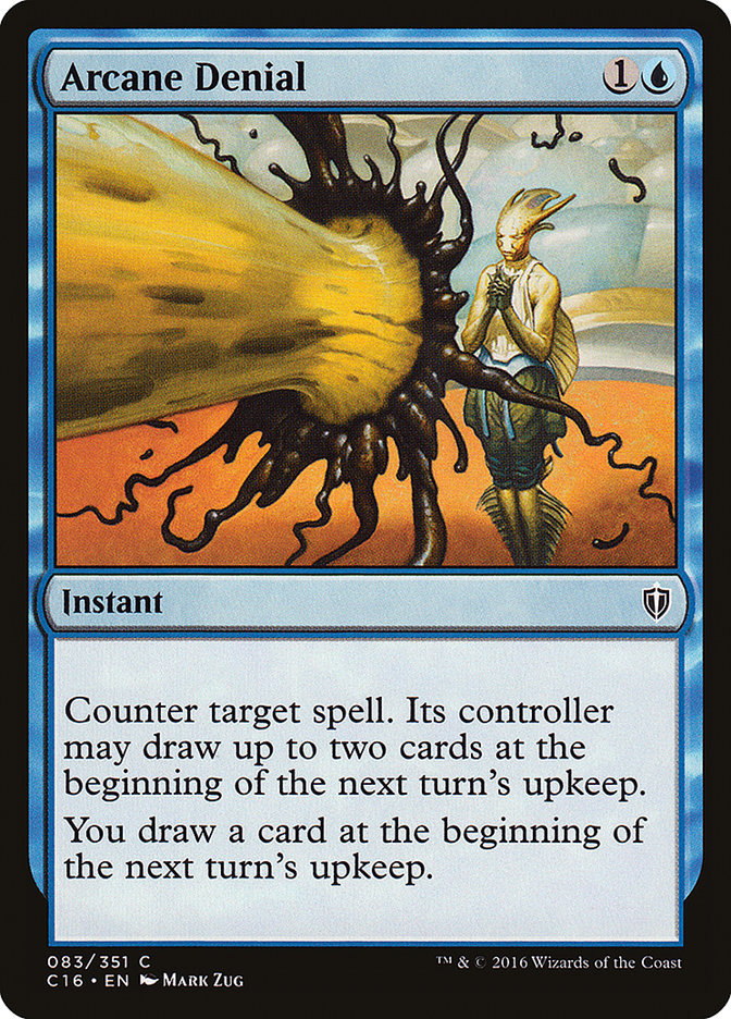 Arcane Denial [Commander 2016] (C16 83)