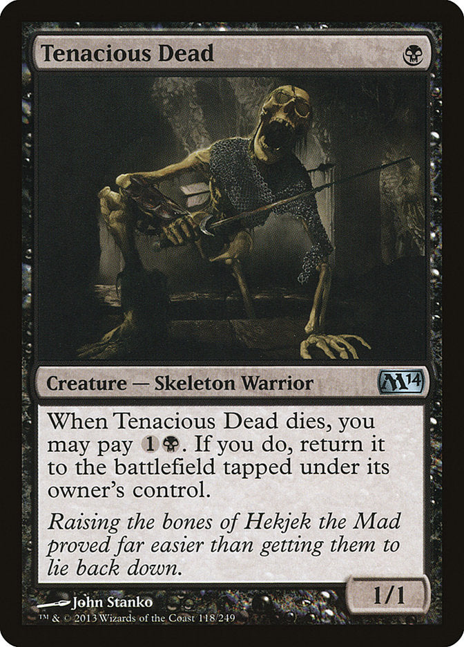 Tenacious Dead [Magic 2014] (M14 118)