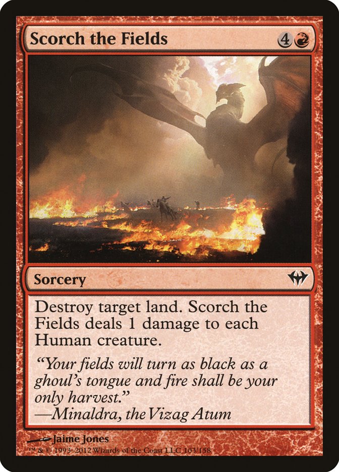Scorch the Fields [Dark Ascension] (DKA 103)